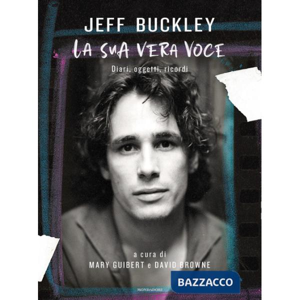 Jeff Buckley. La sua vera voce