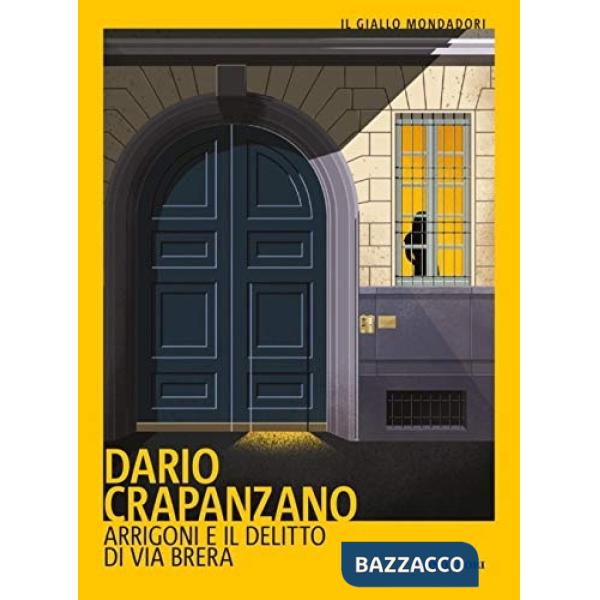 Arrigoni e il delitto di via Brera. Milano, 1952