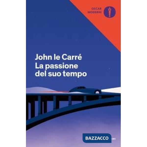 Passione del suo tempo (La)