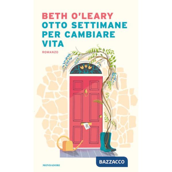 Otto settimane per cambiare vita