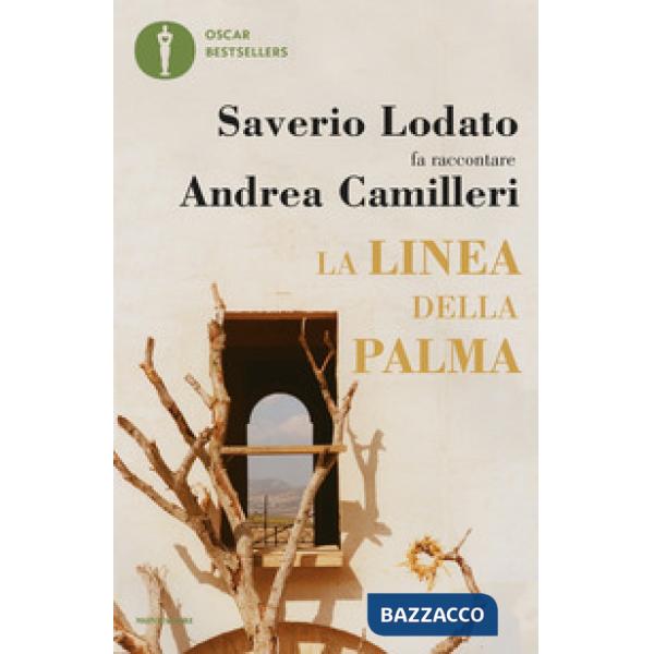 Linea della palma. Saverio Lodato fa raccontare Andrea Camilleri (La)