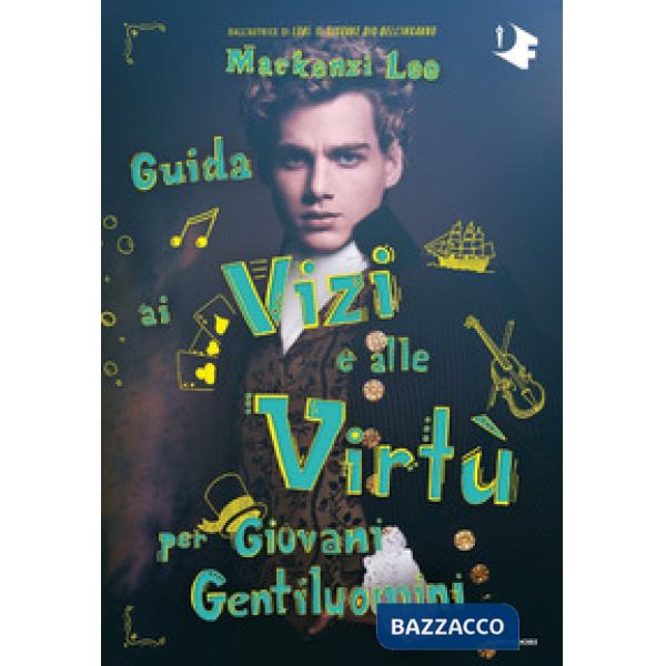 Guida ai vizi e alle virtù per giovani gentiluomini-Guida ai pizzi e alla pirateria per giovani gentildonne