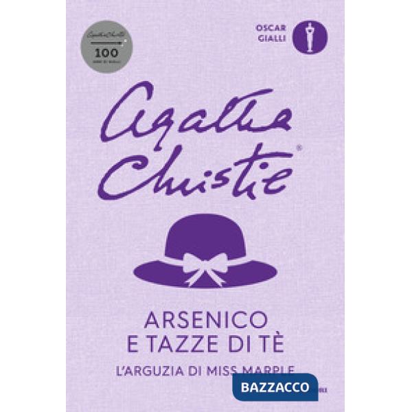 Arsenico e tazze di tè. L'arguzia di Miss Marple