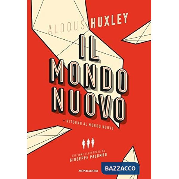 Mondo nuovo-Ritorno al mondo nuovo. Ediz. illustrata (Il)