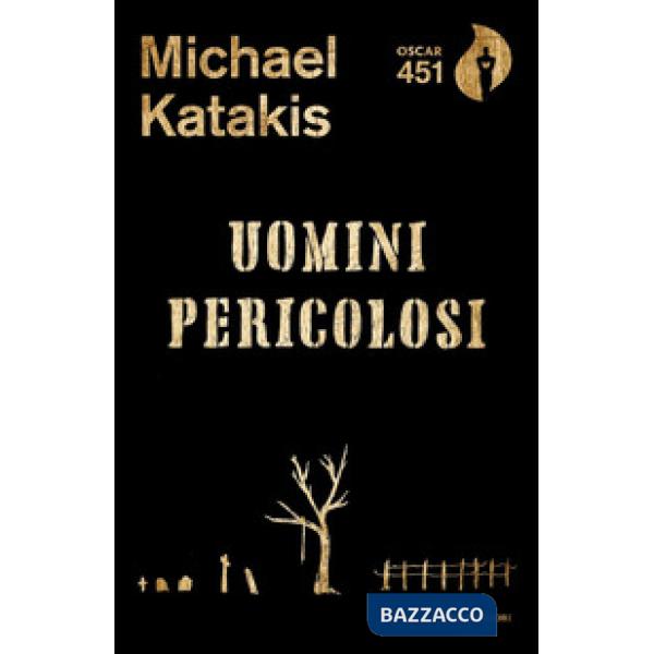 Uomini pericolosi
