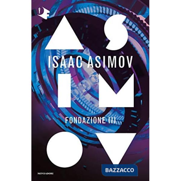 Fondazione III. Ciclo delle Fondazioni
