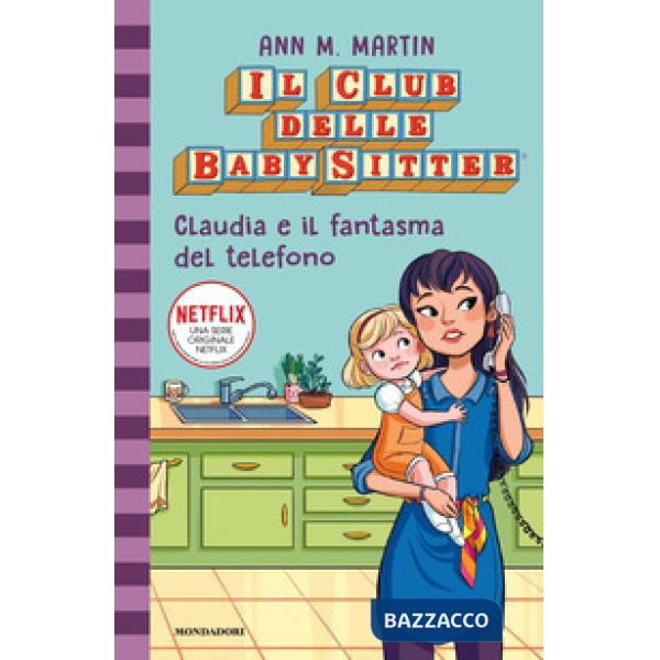 Claudia e il fantasma del telefono. Il Club delle baby-sitter. Vol. 2