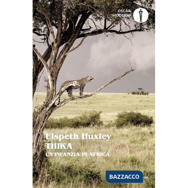 Thika. Un'infanzia in Africa