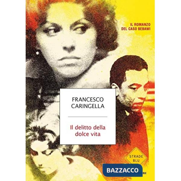 Delitto della dolce vita (Il)