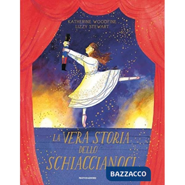 Vera storia dello Schiaccianoci. Ediz. a colori (La)