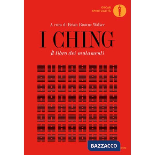 I Ching. Il libro dei mutamenti