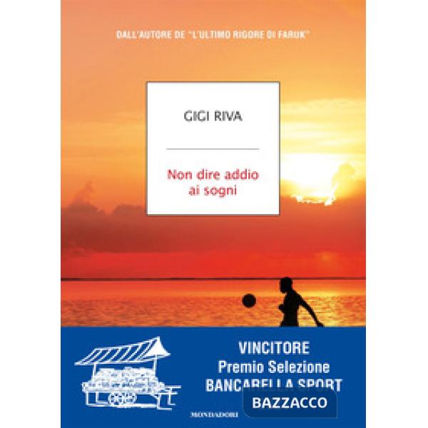 Non dire addio ai sogni