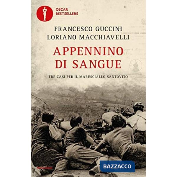 Appennino di sangue. Tre casi per il Maresciallo Santovito