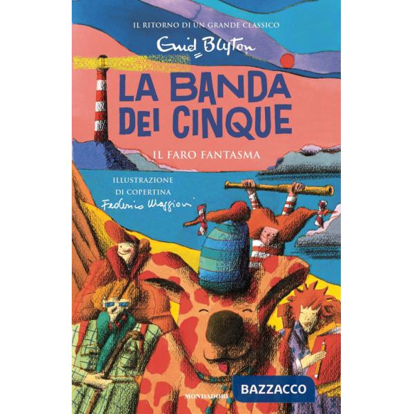 Faro fantasma. La banda dei cinque (Il). Vol. 12