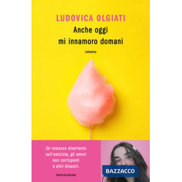 Anche oggi mi innamoro domani