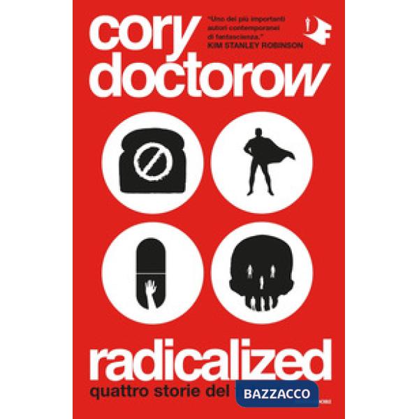 Radicalized. Quattro storie del futuro