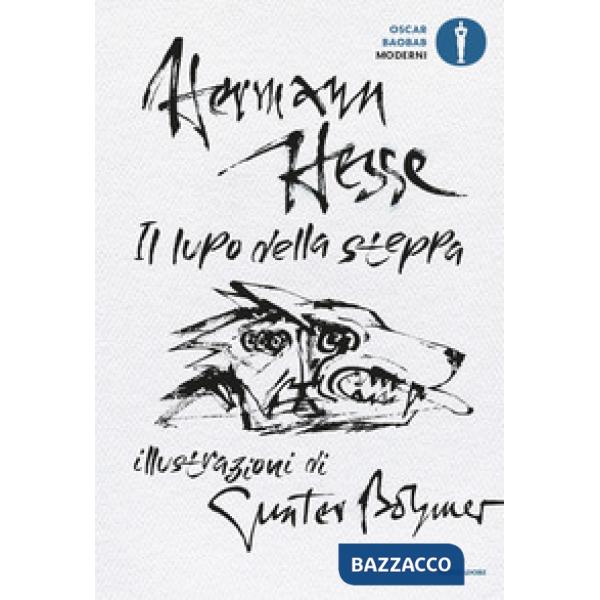 Lupo della steppa. Ediz. illustrata (Il)