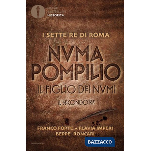 Numa Pompilio. Il figlio dei numi. Il secondo re