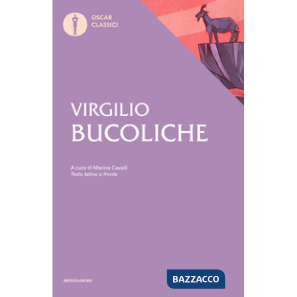 Bucoliche. Testo latino a fronte