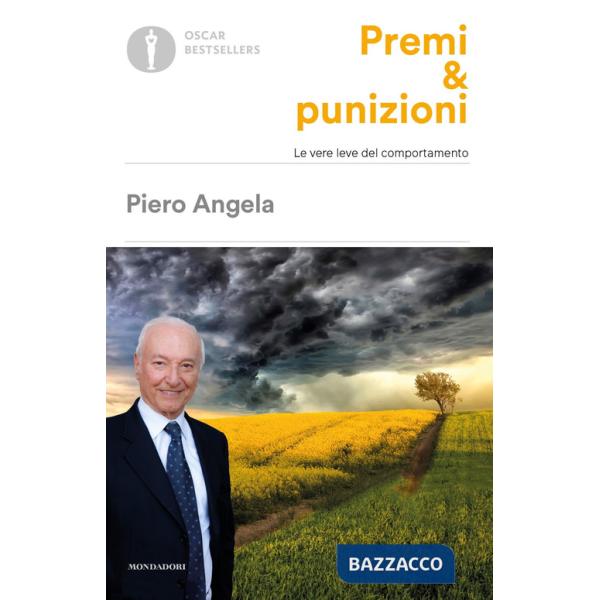 Premi & punizioni. Le vere leve del comportamento