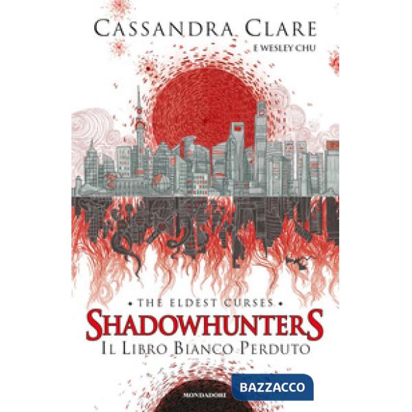 Libro bianco perduto. Shadowhunters. The eldest curses (Il)