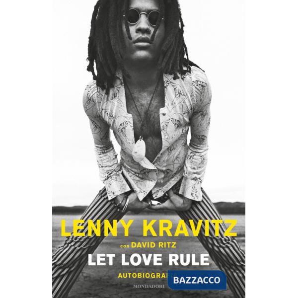 Let love rule. Autobiografia