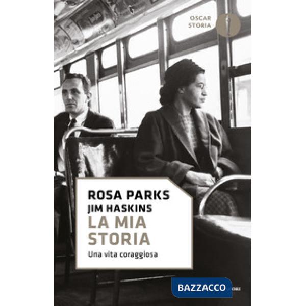 Mia storia. Una vita coraggiosa (La)
