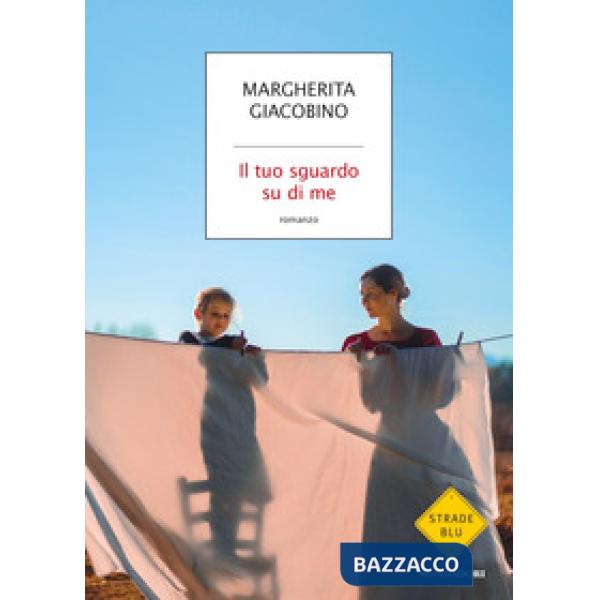 Tuo sguardo su di me (Il)