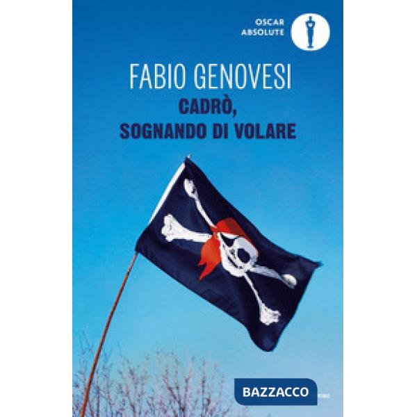 Cadrò, sognando di volare