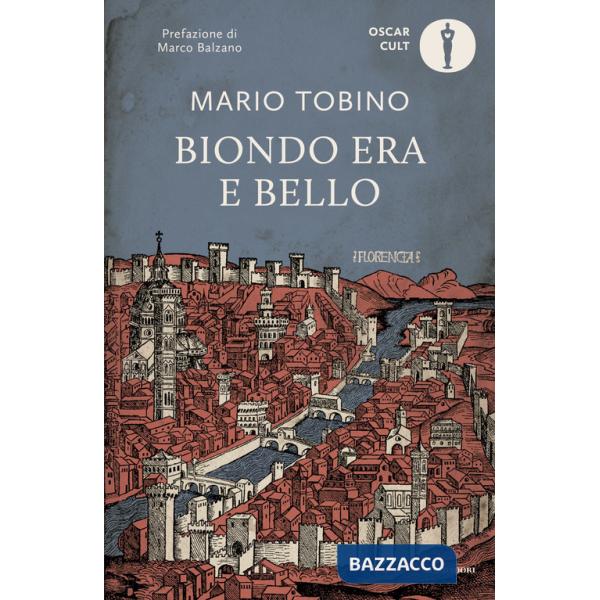 Biondo era e bello. Nuova ediz.