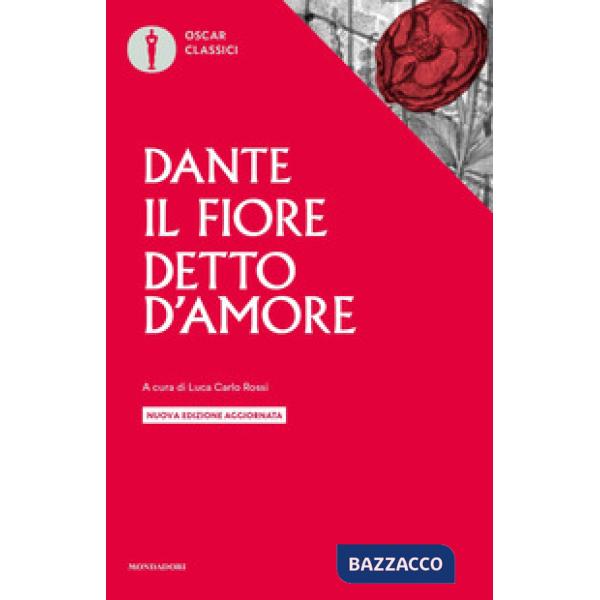 Il fiore-Detto d'amore. Nuova ediz.