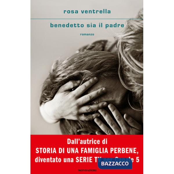 Benedetto sia il padre