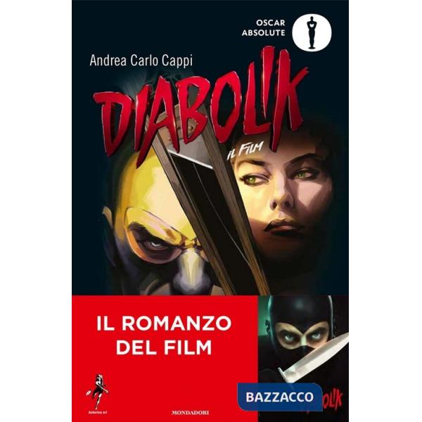 Diabolik. Il romanzo del film