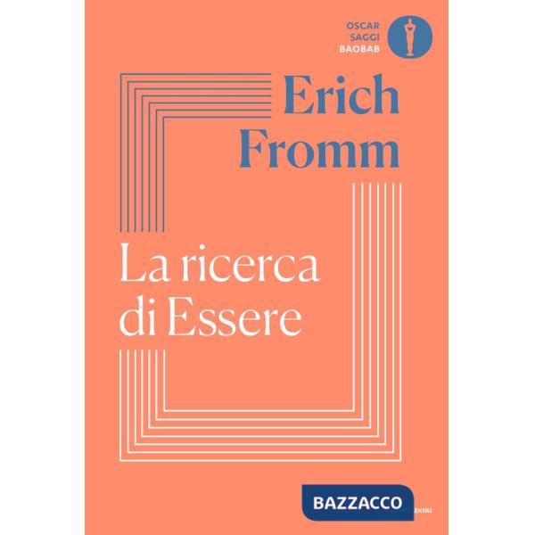 Ricerca di essere (La)