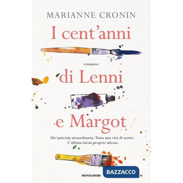Cent'anni di Lenni e Margot (I)