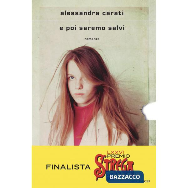 E poi saremo salvi
