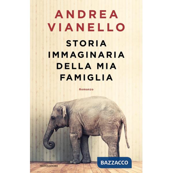 Storia immaginaria della mia famiglia
