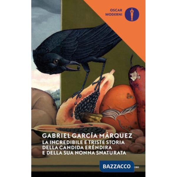 Incredibile e triste storia della candida Eréndira e della sua nonna snaturata (La)