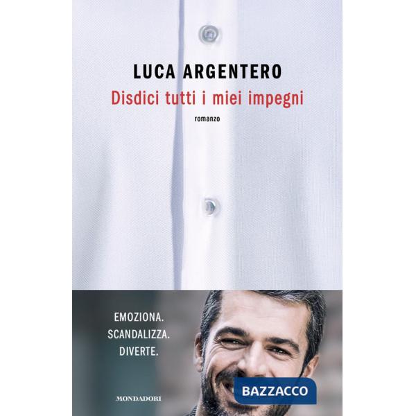 Disdici tutti i miei impegni