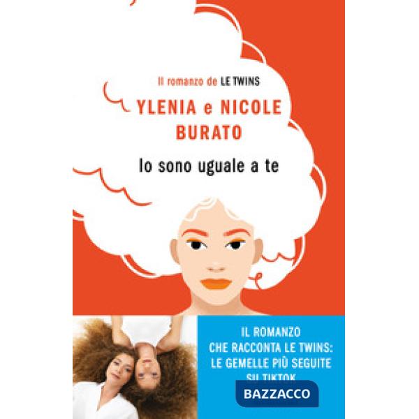 Io sono uguale a te. Il romanzo de Le Twins
