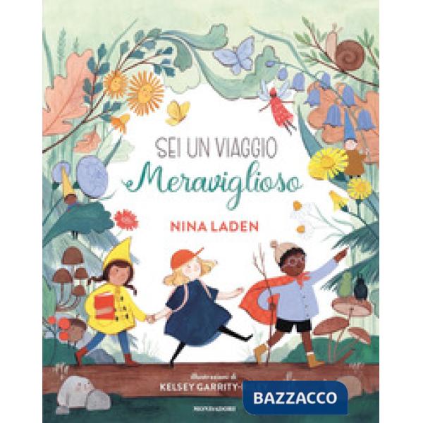 Sei un viaggio meraviglioso. Ediz. a colori