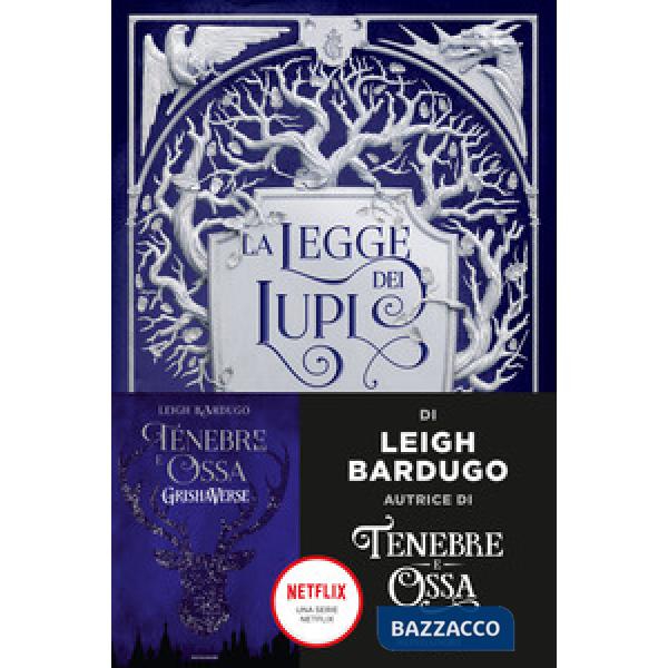 Legge dei lupi. GrishaVerse (La)
