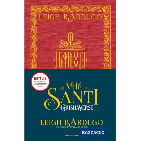 Vite dei santi. Grishaverse (Le)