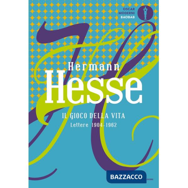 Gioco della vita. Lettere 1904-1962 (Il)