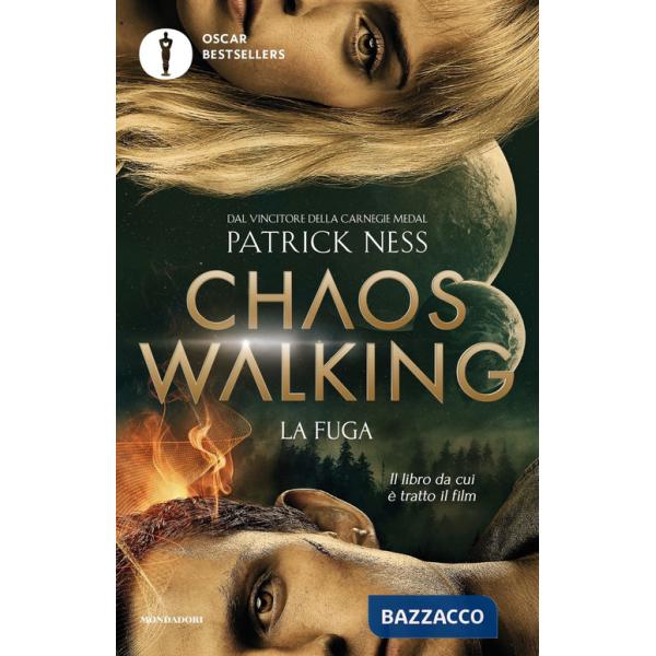 Fuga. Chaos Walking (La)