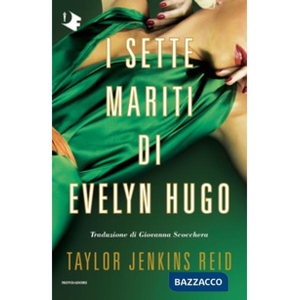 Sette mariti di Evelyn Hugo (I)