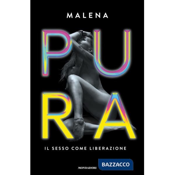 Pura. Il sesso come liberazione