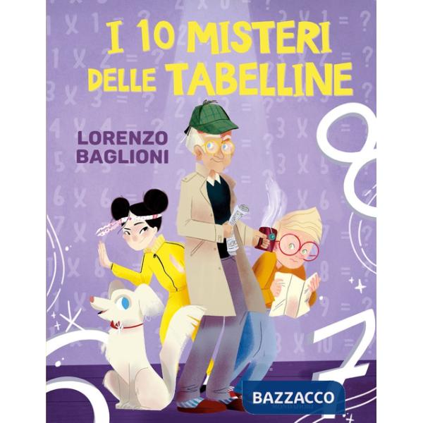 10 misteri delle tabelline (I)