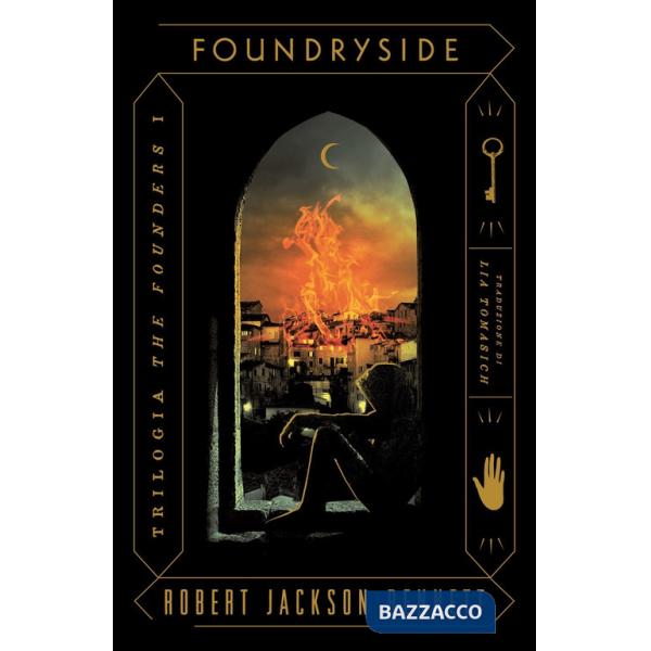 Foundryside. The Founders. Vol. 1
