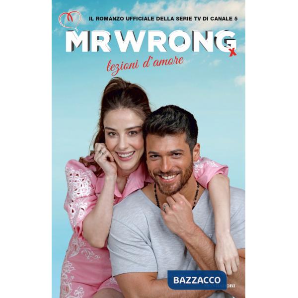 Mr Wrong. Lezioni d'amore
